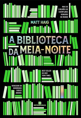 Capa do livro A biblioteca da meia-noite de Matt Haig