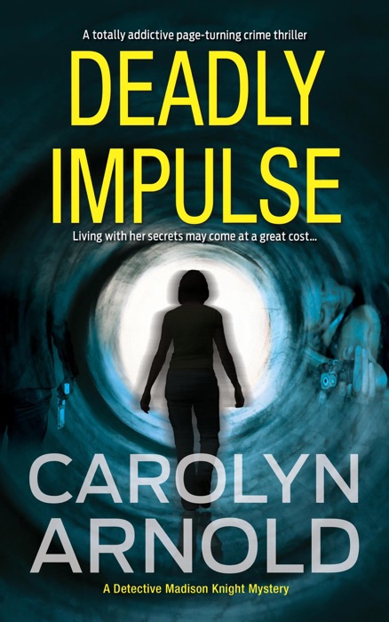 Deadly Impulse: A totally addictive page-turning crime thriller