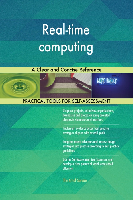 Real-time computing A Clear and Concise Reference