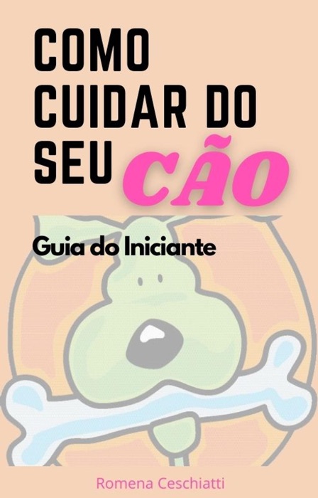 Como cuidar do seu cão - guia do iniciante