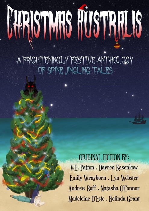 Christmas Australis: A Frighteningly Festive Anthology of Spine Jingling Tales