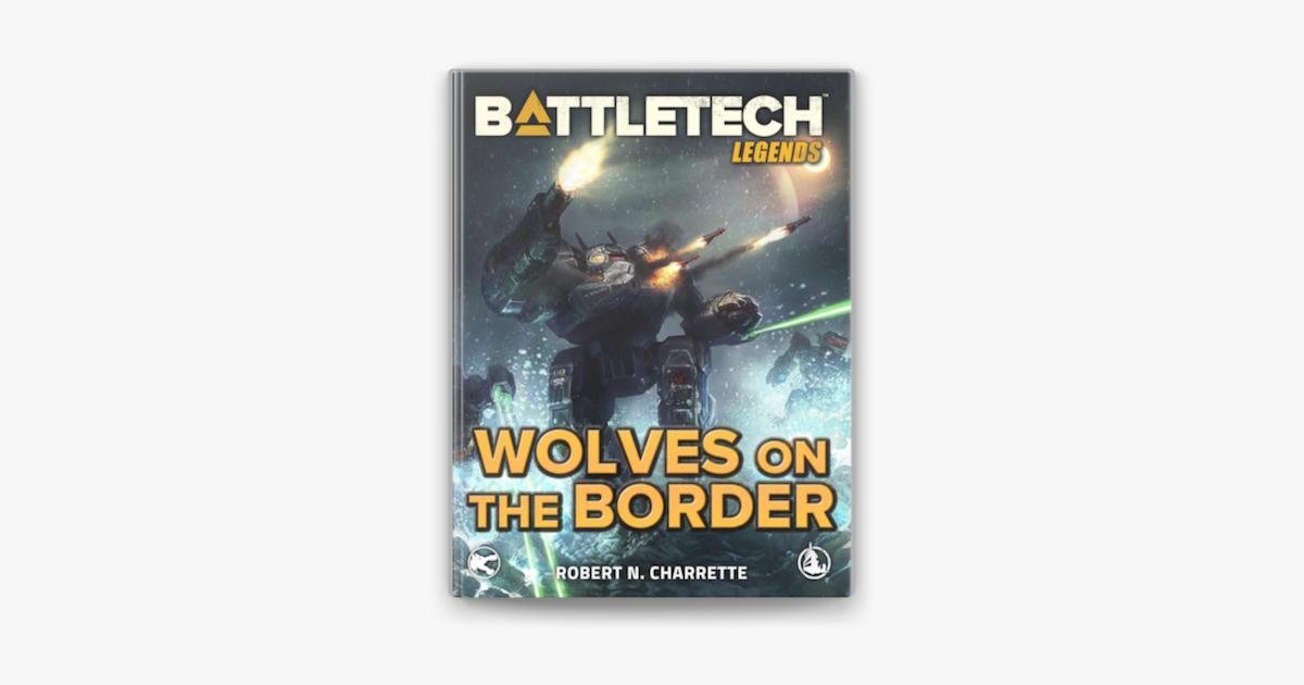 Battletech Legends Wolves On The Border On Apple Books