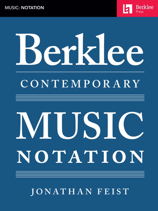 [Download] Berklee Contemporary Music Notation by Jonathan Feist