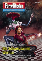 Perry Rhodan 2968: Die Schweigsamen Werften (Heftroman)