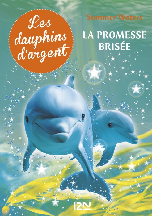 Les dauphins d'argent - tome 5