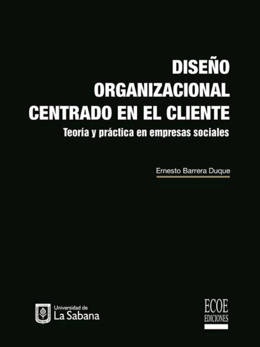 Diseño organizacional centrado en el cliente
