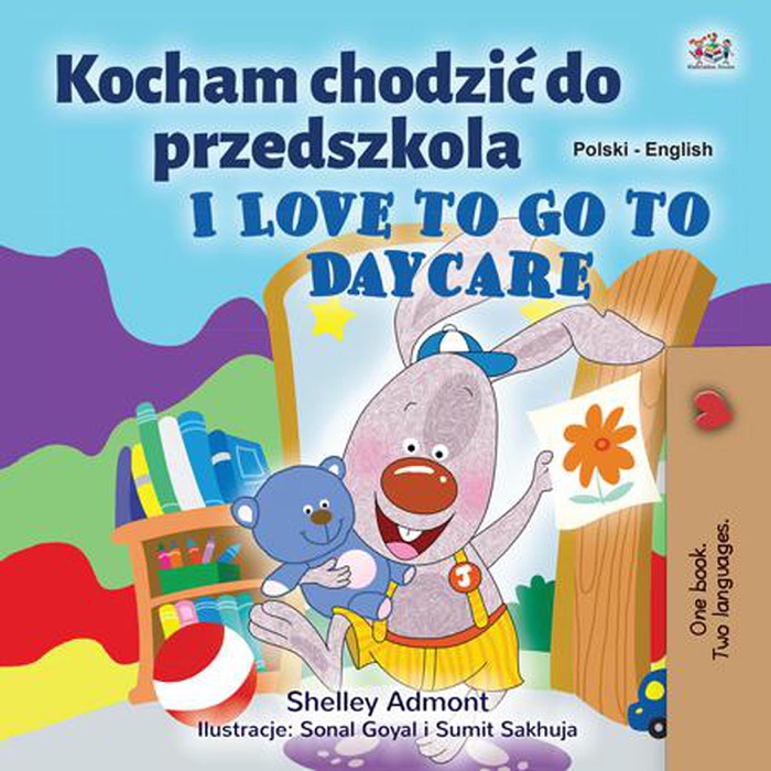 Kocham chodzić do przedszkola I Love to Go to Daycare