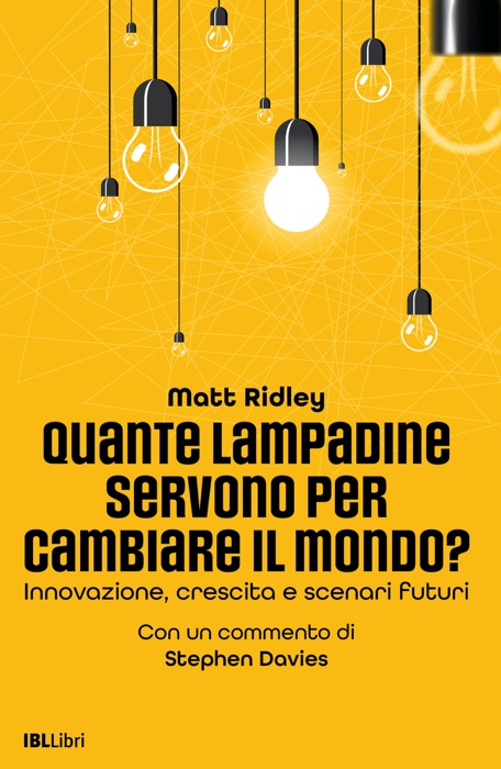 Quante lampadine servono per cambiare il mondo?