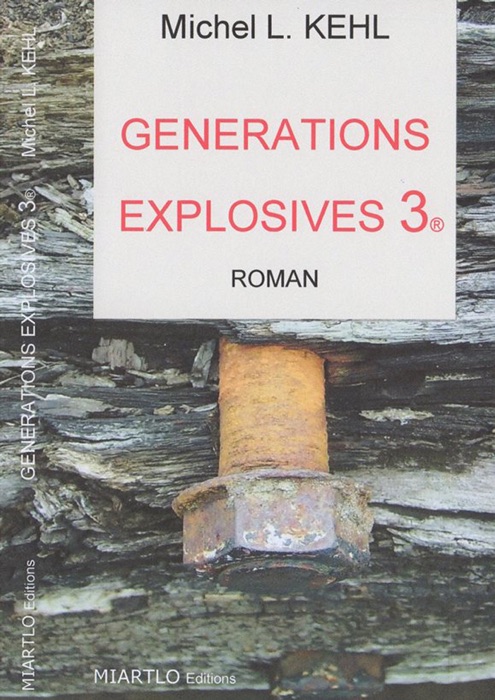 Générations explosives. 3