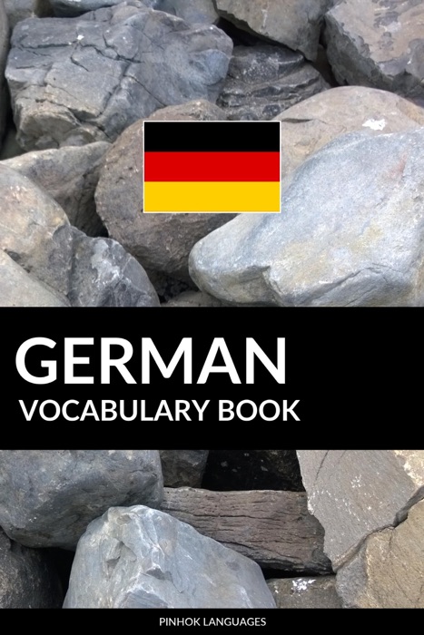 German Vocabulary Book: A Topic Based Approach
