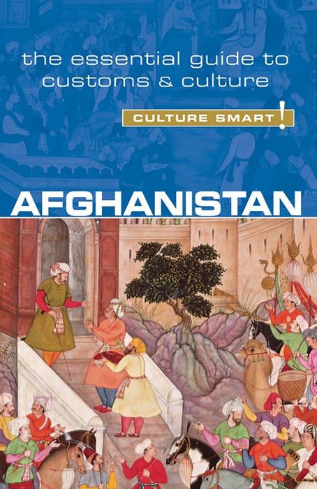 Afghanistan - Culture Smart!