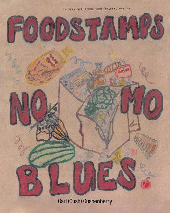 Food Stamps, No Mo Blues