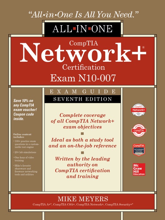 CompTIA Network+ Certification All-in-One Exam Guide, Seventh Edition (Exam N10-007)