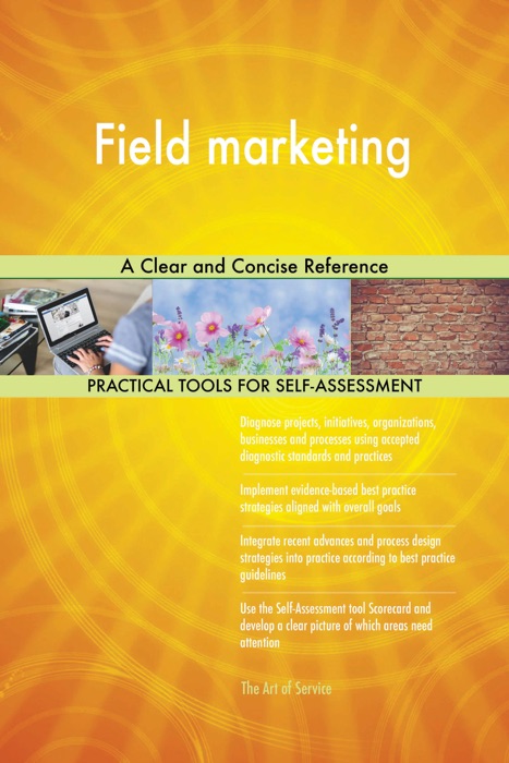 Field marketing A Clear and Concise Reference