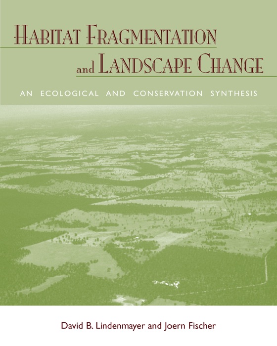 Habitat Fragmentation and Landscape Change