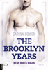 Sarina Bowen - The Brooklyn Years - Wenn wir es wagen Grafik