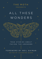 Catherine Burns - The Moth Presents All These Wonders artwork