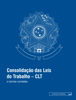Consolidação das leis do trabalho: CLT e normas correlatas - Senado Federal