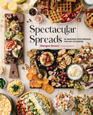 Spectacular Spreads - Maegan Brown Cover Art