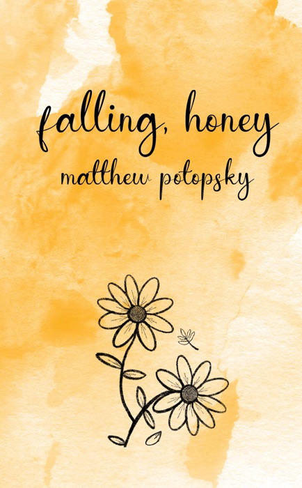 Falling, Honey
