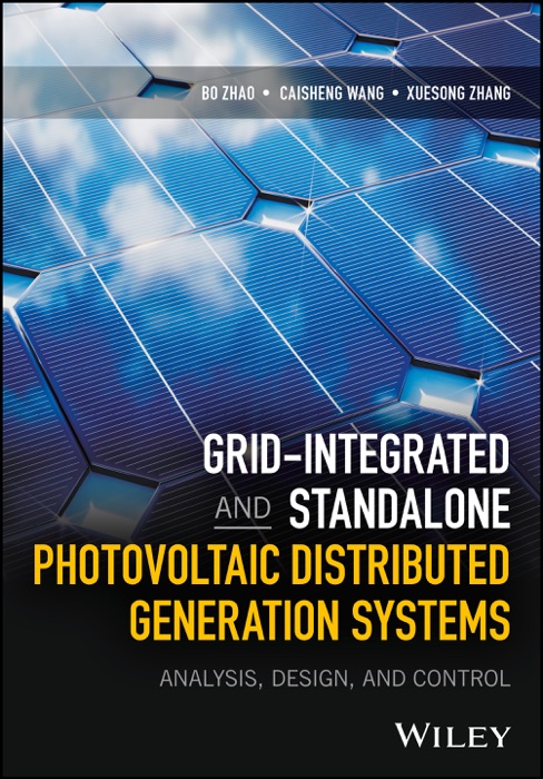 Grid-Integrated and Standalone Photovoltaic Distributed Generation Systems