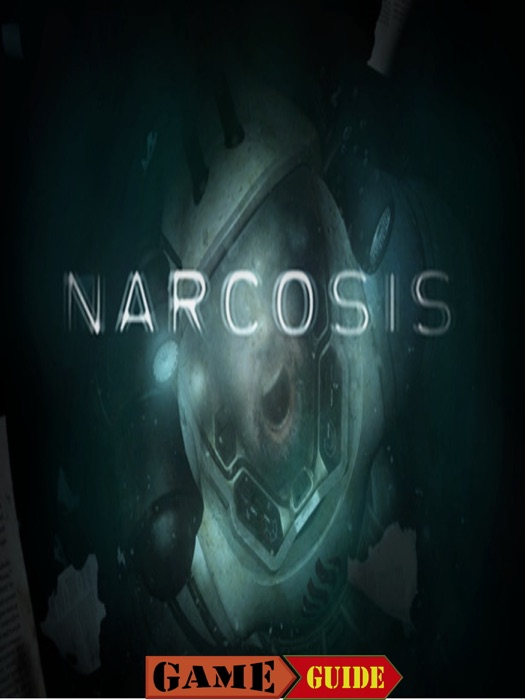 Narcosis Guide