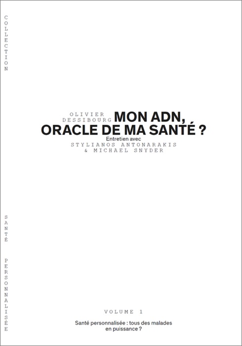 Mon ADN, oracle de ma santé ? - Volume 1/6