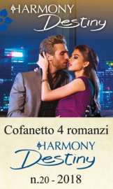 Cofanetto 4 Harmony Destiny n.20/2018 - Janice Maynard, Lauren Canan, Joss Wood & Yvonne Lindsay by  Janice Maynard, Lauren Canan, Joss Wood & Yvonne Lindsay PDF Download