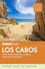 Fodor's Travel Guides - Fodor's Los Cabos artwork