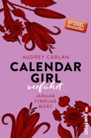 Audrey Carlan, Friederike Ails, Graziella Stern & Christiane Sipeer - Calendar Girl - Verführt artwork
