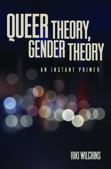 Queer Theory, Gender Theory