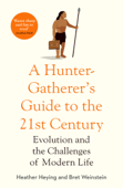 A Hunter-Gatherer's Guide to the 21st Century Book Cover