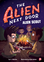 A. I. Newton & Anjan Sarkar - The Alien Next Door 3: Alien Scout artwork