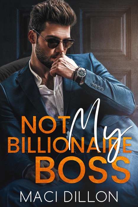 Not My Billionaire Boss