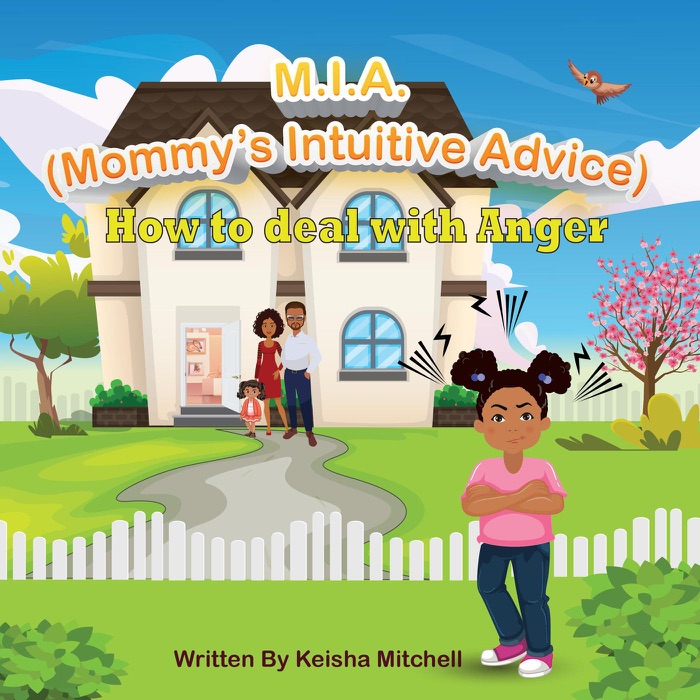 M.I.A. (Mommy’s Intuitive Advice) How to Deal With Anger