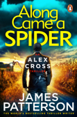 Along Came a Spider - James Patterson