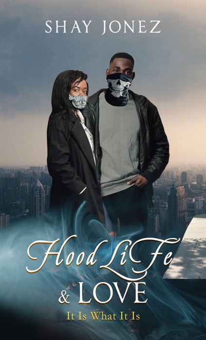 Hood Life and Love