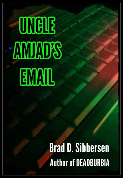 Uncle Amjad's Email