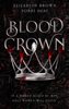 Elizabeth Brown & Torri Heat - Blood Crown artwork