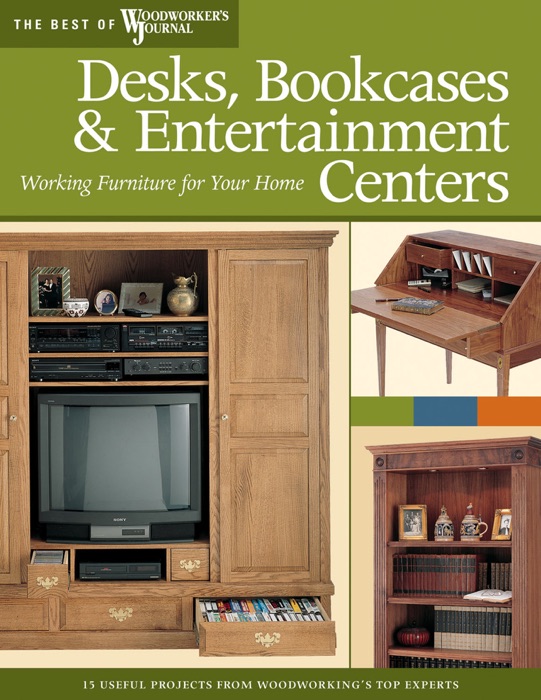 Desks, Bookcases, and Entertainment Centers (Best of WWJ)