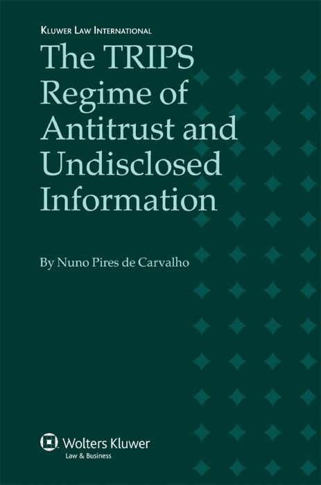 TRIPS Regime of Antitrust and Undisclosed Information
