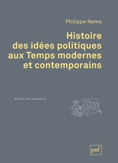 Histoire des idées politiques aux Temps modernes et contemporains - Philippe Némo