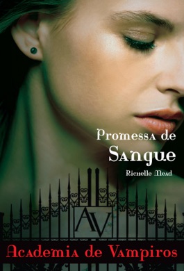 Capa do livro Série Academia de Vampiros de Richelle Mead