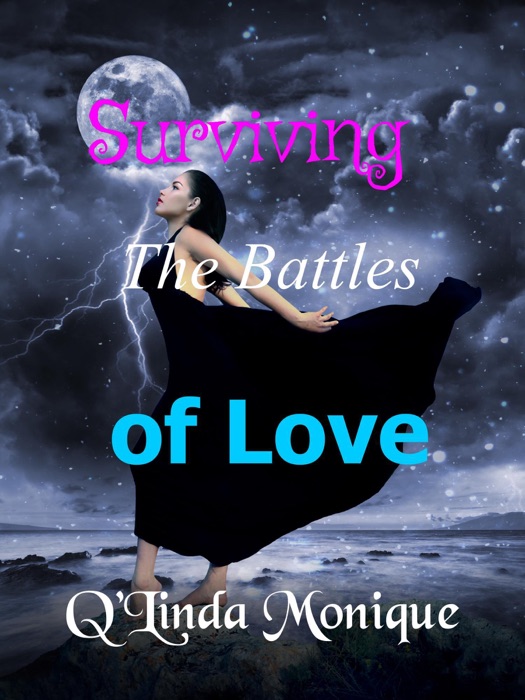 Surviving the Battles of Love