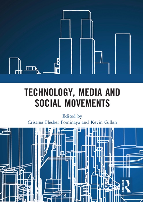 Technology, Media and Social Movements