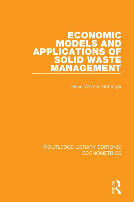 Economic Models and Applications of Solid Waste Management