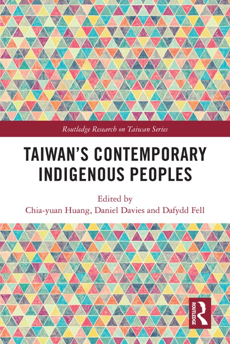 Taiwan’s Contemporary Indigenous Peoples