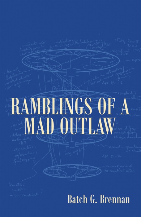 Ramblings of a Mad Outlaw