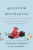 Quantum Mechanics - Leonard Susskind & Art Friedman