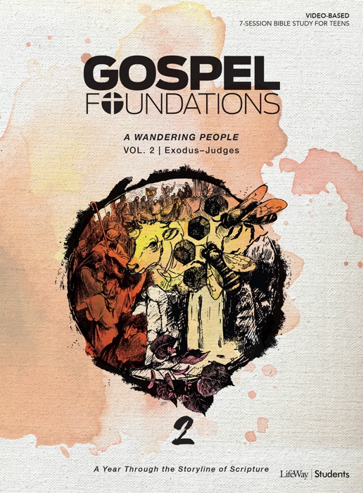 Gospel Foundations for Students: Volume 2 – A Wandering People-ebook